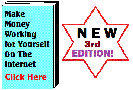 Download the new e-book Make Money Working for Yourself On the Internet